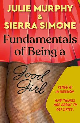 Fundamentals of Being a Good Girl (Academic Affairs series, Book 1)