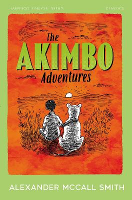 The Akimbo Adventures (HarperCollins Children's Classics)