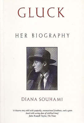 Gluck, 1895-1978: Her Biography