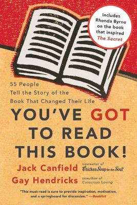 You've GOT to Read This Book!: 55 People Tell the Story of the Book
