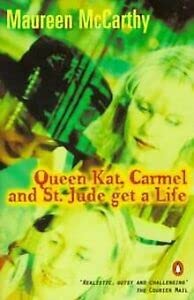 Queen Kat, Carmel And St Jude Get a Life