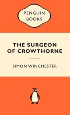The Surgeon of Crowthorne: A Tale of Murder,Madness and the Oxford