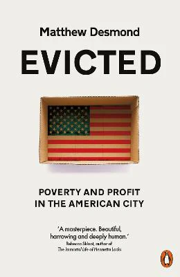 Evicted: Poverty and Profit in the American City