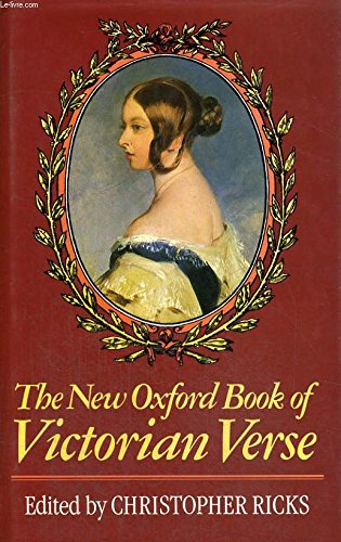 The New Oxford Book of Victorian Verse