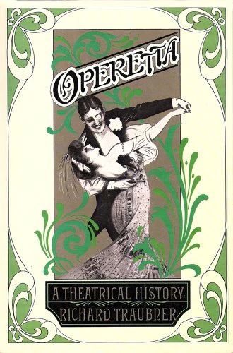 Operetta: A Theatrical History