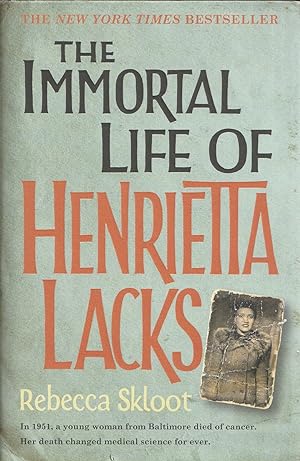 The Immortal Life of Henrietta Lacks
