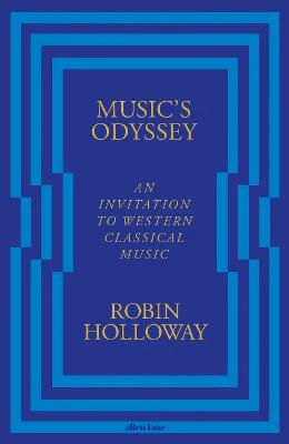 Music's Odyssey: An Invitation to Western Classical Music