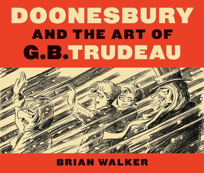 Doonesbury and the Art of G.B. Trudeau