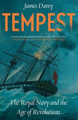 Tempest: The Royal Navy and the Age of Revolutions