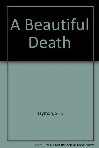 A Beautiful Death
