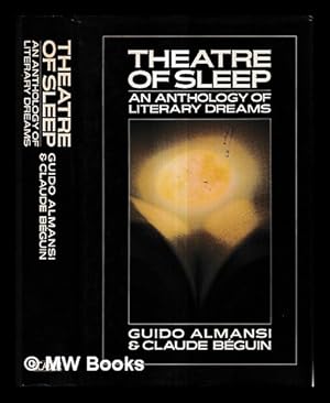 Theatre of Sleep: Anthology of Literary Dreams