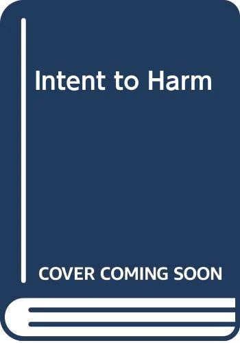 Intent to Harm