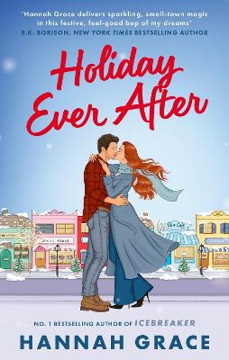 Holiday Ever After: Hallmark meets Gilmore Girls in this festive