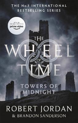Towers Of Midnight: Book 13 of the Wheel of Time (Now a major TV