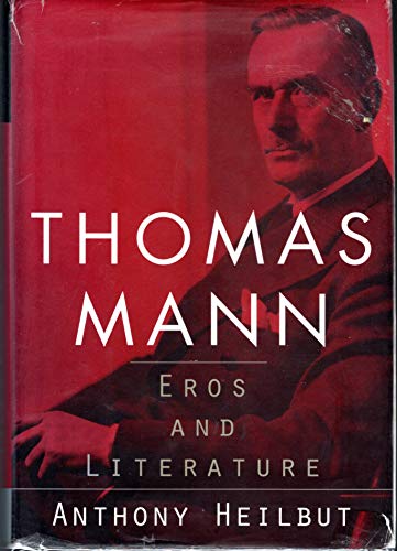 Thomas Mann: Eros and Literature