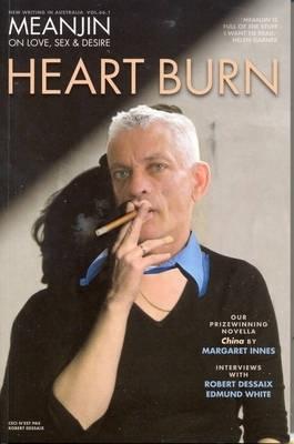 Meanjin Vol. 66, No.1: Heart Burn