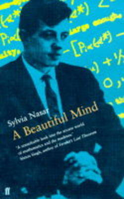 A Beautiful Mind: Genius and Schizophrenia in the Life of John Nash