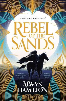 Rebel of the Sands: The must-read New York Times-bestselling fantasy