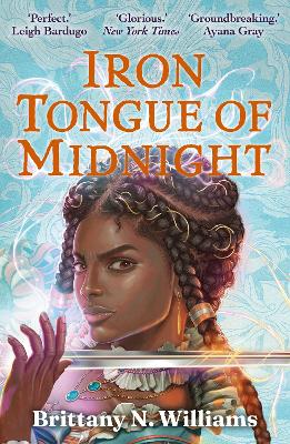 Iron Tongue of Midnight: The swashbuckling YA historical fantasy