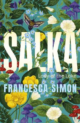 Salka: The exquisite retelling of the tragic myth of the Lady of the