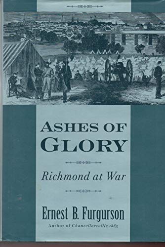 Ashes of Glory: Richmond at War