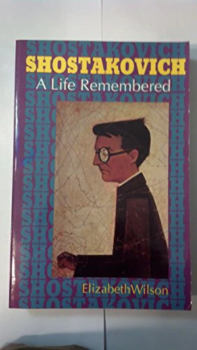 Shostakovich: A Life Remembered