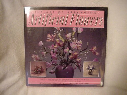 The Art of Arranging Artificial Flowers