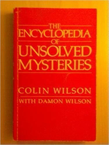 The Encyclopedia of Unsolved Mysteries