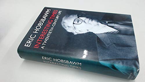 Interesting Times: A Twentieth Century Life