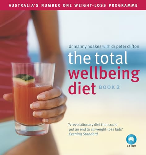 The Total Wellbeing Diet: Australia's Number One Weight-loss Programme: Bk. 2