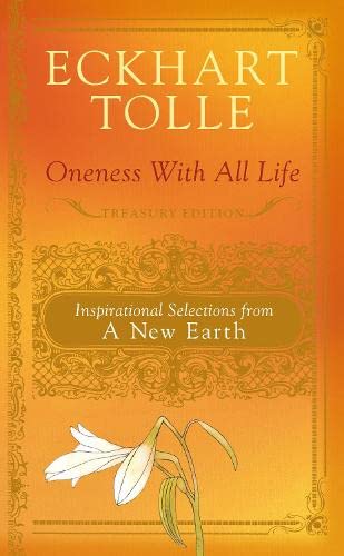 Oneness With All Life: Awaken to a life of purpose and presence with the Number One bestselling spiritual author