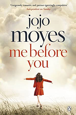 Me Before You: The international bestselling phenomenon