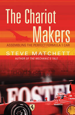 The Chariot Makers: Assembling the Perfect Formula 1 Car