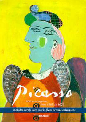 Pablo Picasso: 200 Masterworks from 1898 to 1972