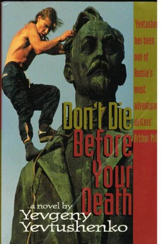 Don't Die before Your Death