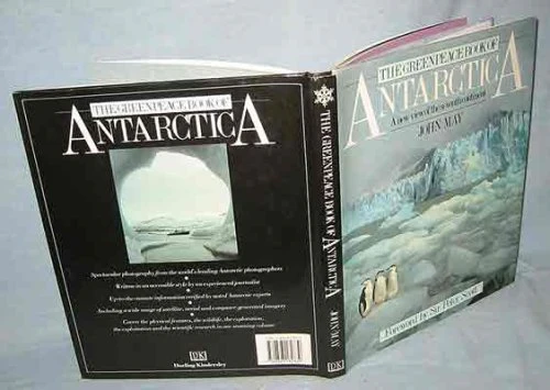 The Greenpeace Book of Antarctica: A New View of the Seventh Continent