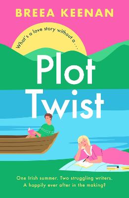 Plot Twist: an unmissable friends-to-lovers romcom for fans of Emily