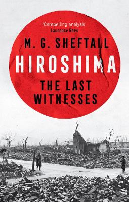 Hiroshima: The extraordinary stories of the last survivors of the