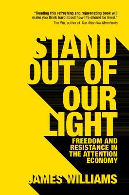 Stand out of our Light: Freedom and Resistance in the Attention