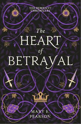 The Heart of Betrayal: The second book of the New York Times