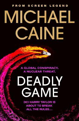 Deadly Game: The stunning thriller from the screen legend Michael
