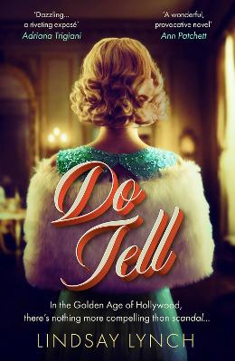 Do Tell: an unputdownable tale of secrets and scandal set within the