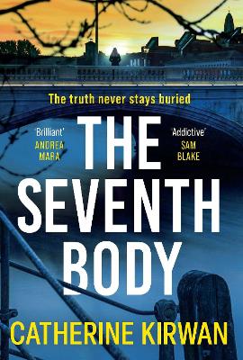 The Seventh Body: A thrilling, addictive and twist-filled crime
