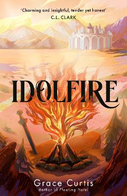 Idolfire: the Sunday Times bestselling epic sapphic fantasy