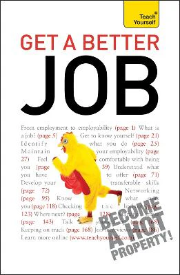 Get A Better Job: From starting out to changing direction, returning