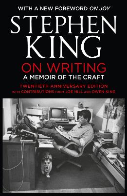 On Writing: A Memoir of the Craft: Twentieth Anniversary Edition with