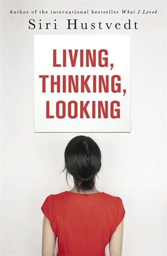 Living, Thinking, Looking