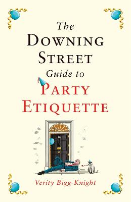 The Downing Street Guide to Party Etiquette: The funniest political