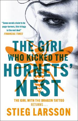 The Girl Who Kicked the Hornets' Nest: The third unputdownable novel
