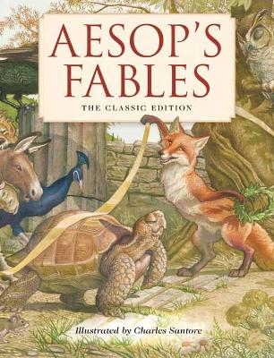 Aesop's Fables Hardcover: The Classic Edition by acclaimed